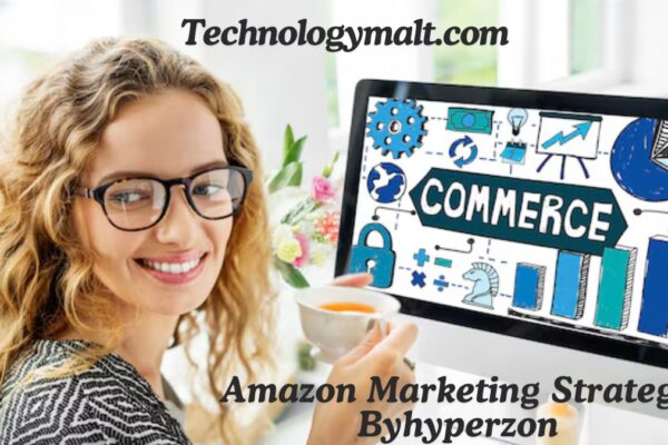 Amazon Marketing Strategy Byhyperzon