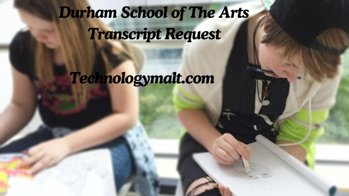 Durham School of The Arts Transcript Request