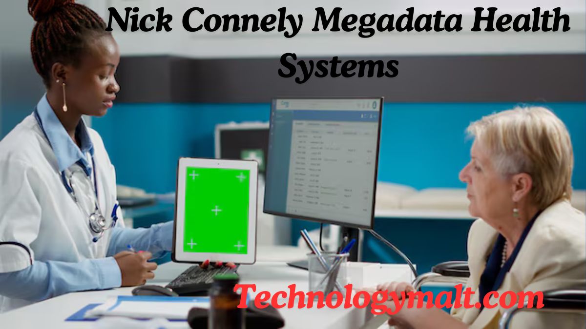 Nick Connely Megadata Health Systems