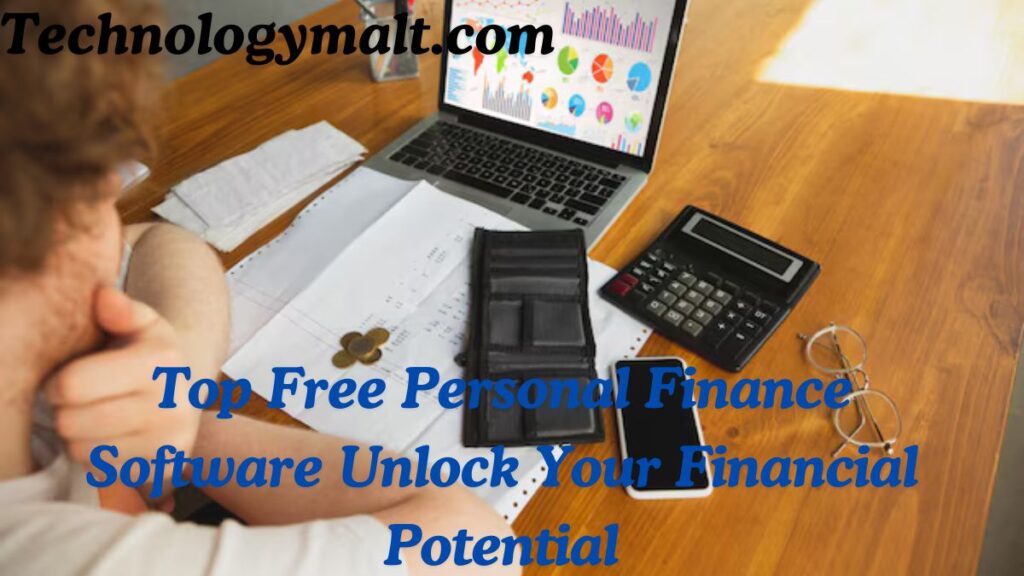 Top Free Personal Finance Software Unlock Your Financial Potential